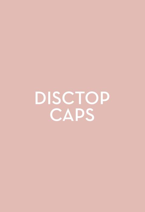 Disctop Caps